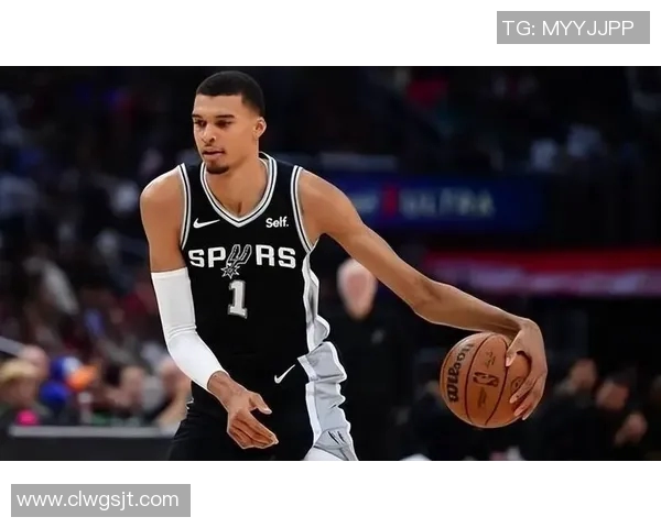 维克托文班亚马：篮球天才如何改变NBA未来的格局与风潮